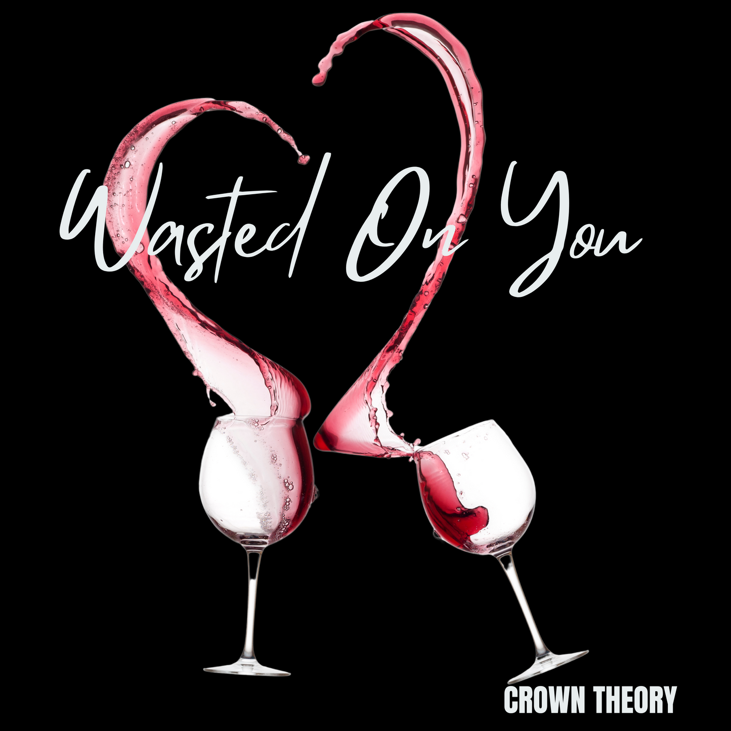 Wasted on You – Emotional R&B + Soul Digital Single by Crown Theory (MP3 + WAV)