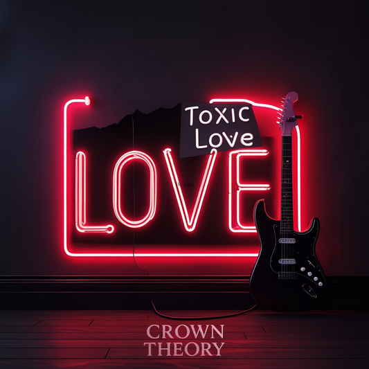 Toxic Love – Dark Soul/R&B Digital Single by Crown Theory (MP3 + WAV)